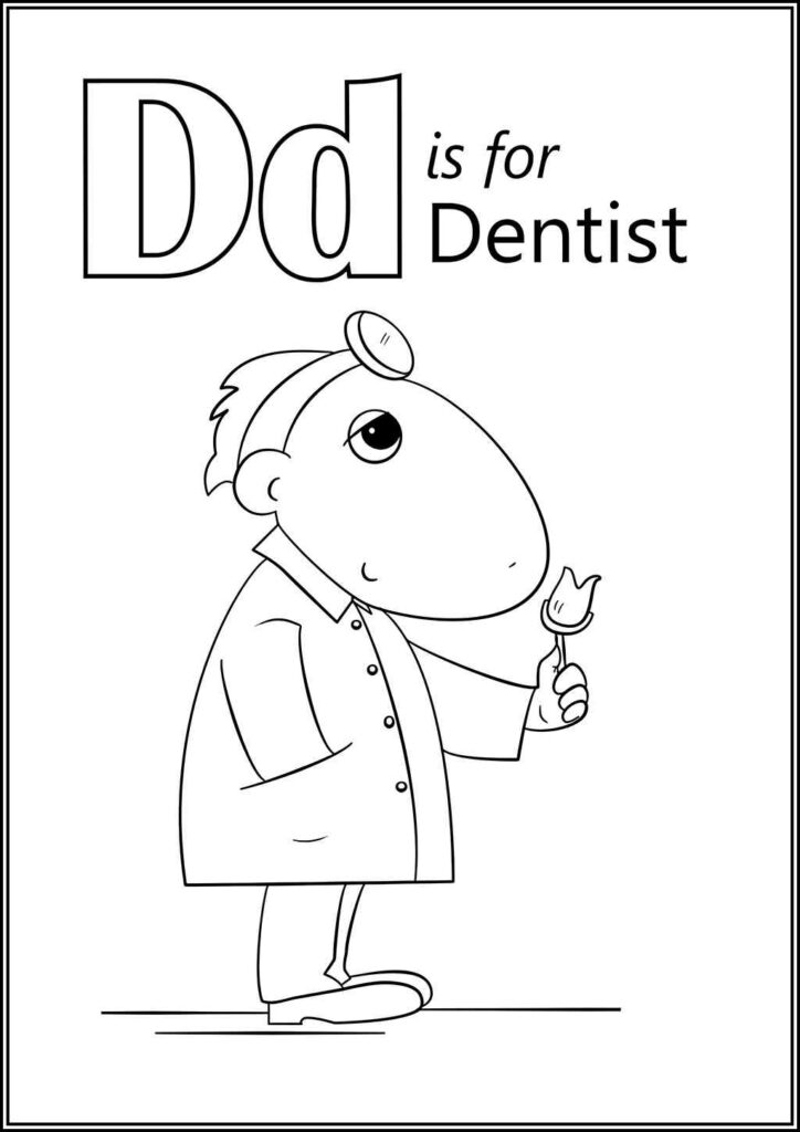 Letter D Is For Dentist Coloring - TotalColoring.Com